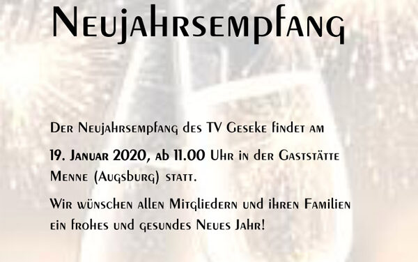 Neujahrsempfang am 19.!